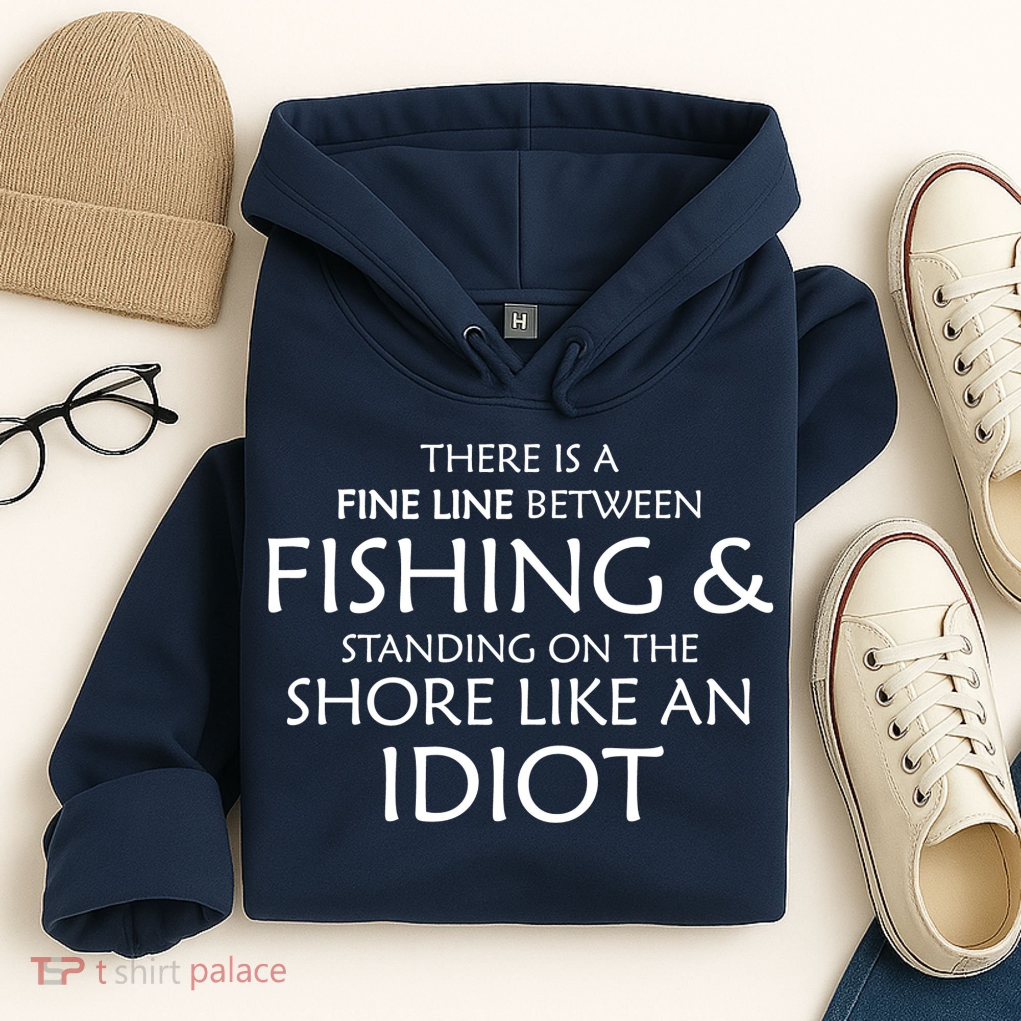 Fine Line Between Fishing And Idiots Hoodie