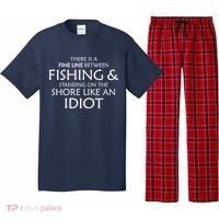 Fine Line Between Fishing And Idiots Pajama Set thumb 0