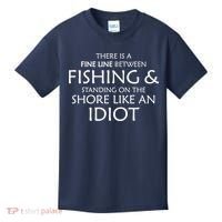 Fine Line Between Fishing And Idiots Kids T-Shirt thumb 0