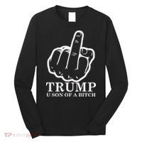 Finger Trump U Son of a B Long Sleeve Shirt thumb 0