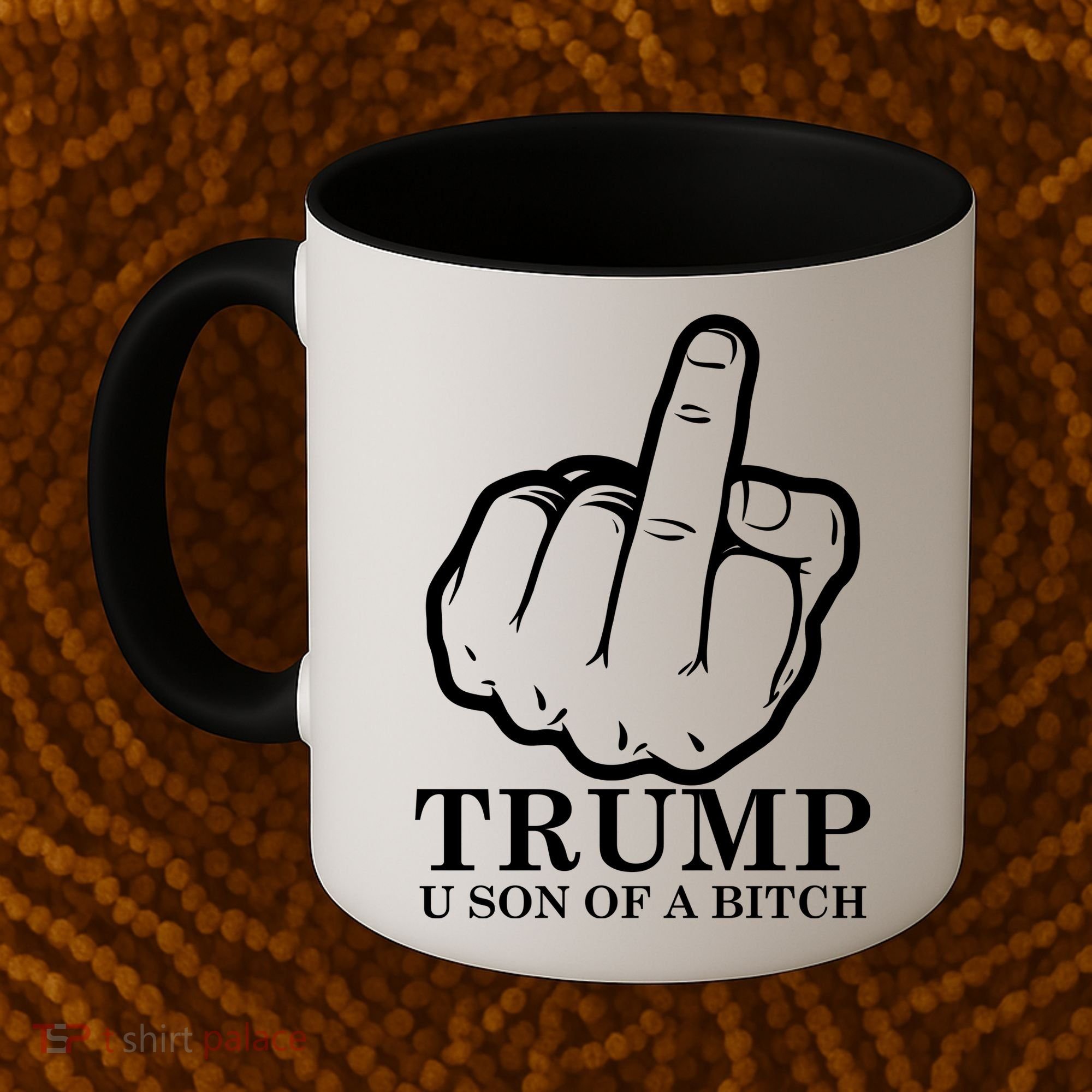 Finger Trump U Son of a B Coffee Mug