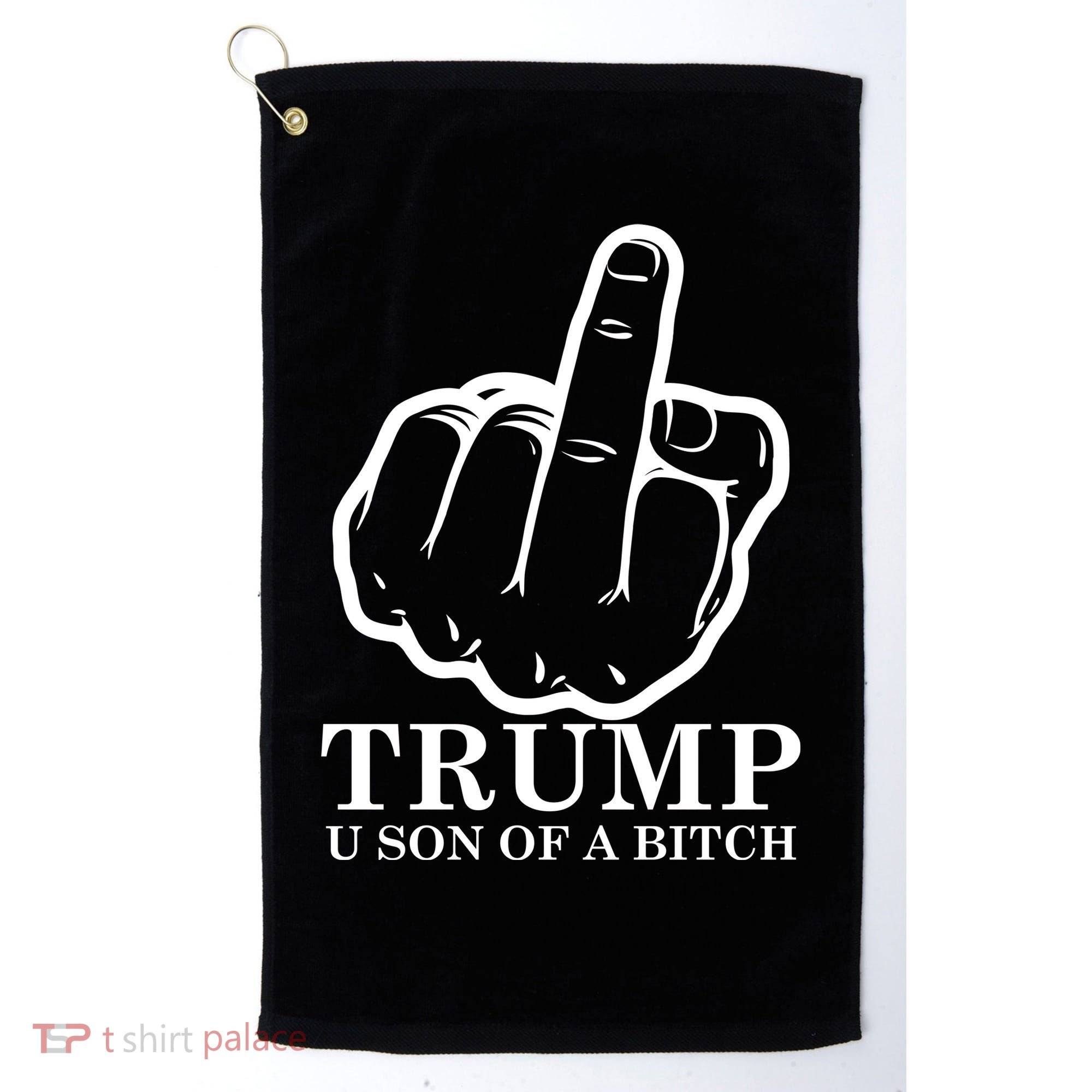 Finger Trump U Son of a B Golf Towel
