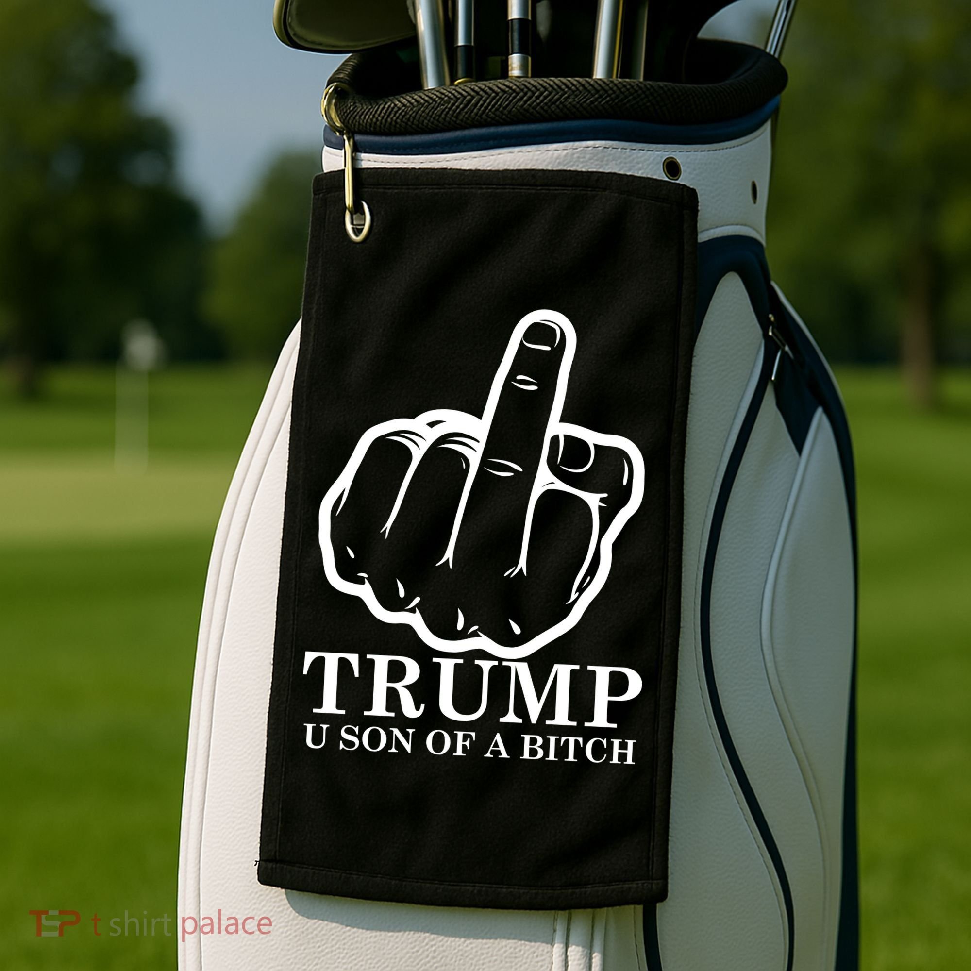Finger Trump U Son of a B Golf Towel