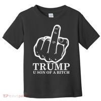 Finger Trump U Son of a B Toddler T-Shirt thumb 0
