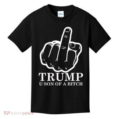 Finger Trump U Son of a B Kids T-Shirt
