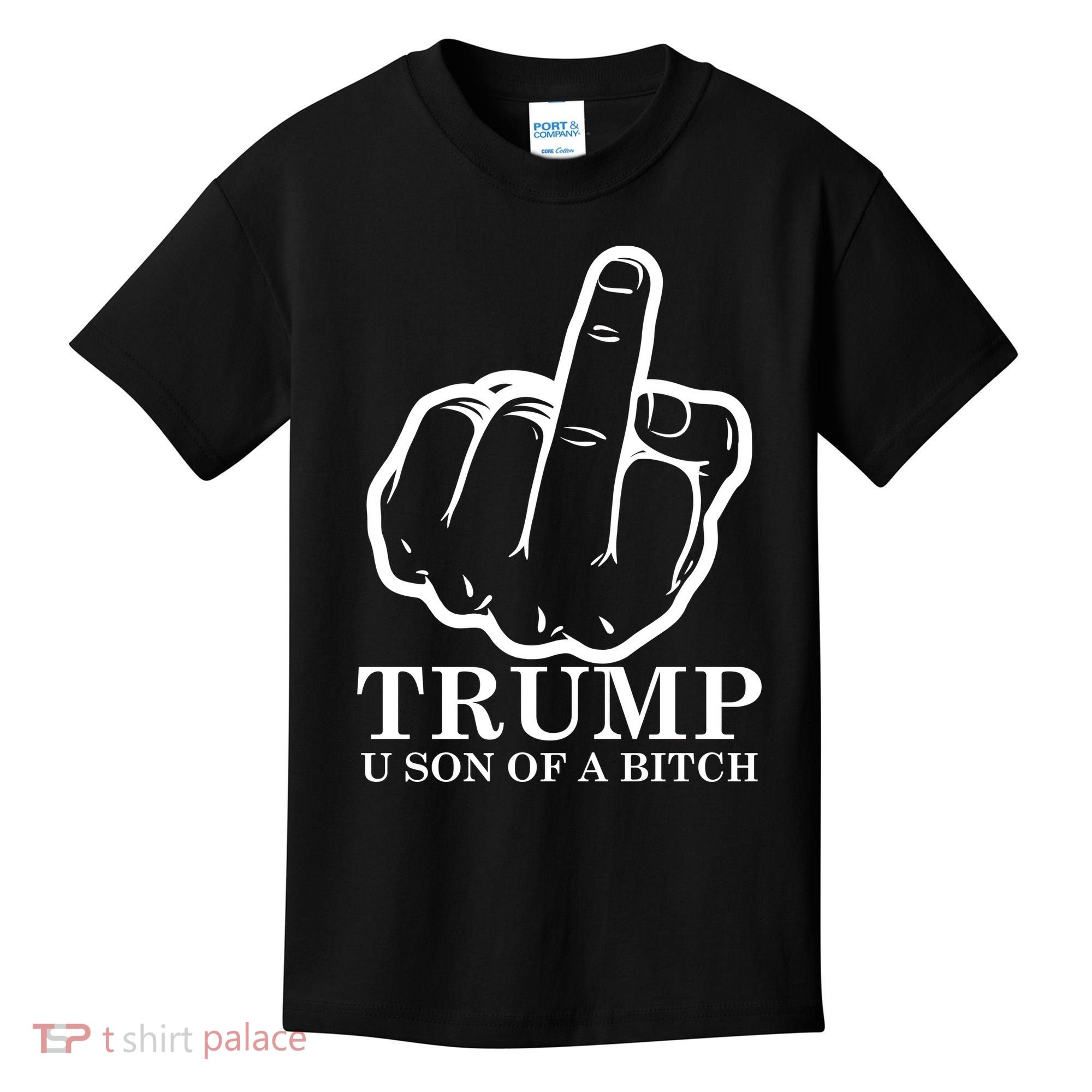 Finger Trump U Son of a B Kids T-Shirt