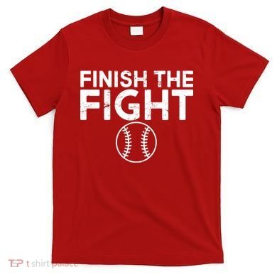 Finish The Fight Washington Baseball T-Shirt