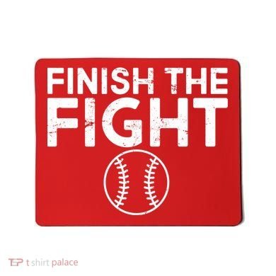 Finish The Fight Washington Baseball Mousepad