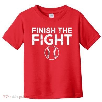 Finish The Fight Washington Baseball Toddler T-Shirt