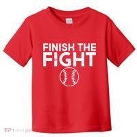 Finish The Fight Washington Baseball Toddler T-Shirt thumb 0