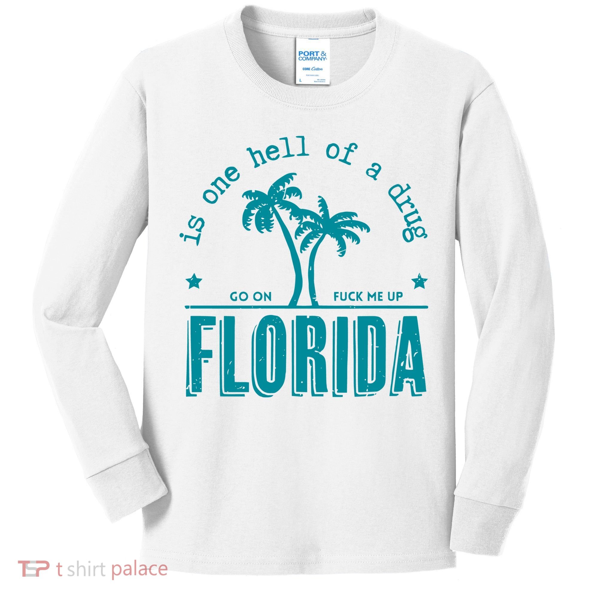 Florida Is One Hell Of A Drug Taylor Lyrics Ttpd Kids Long Sleeve Shirt