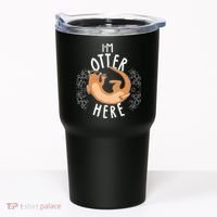 Funny I'm Otter Here Tumbler thumb 0