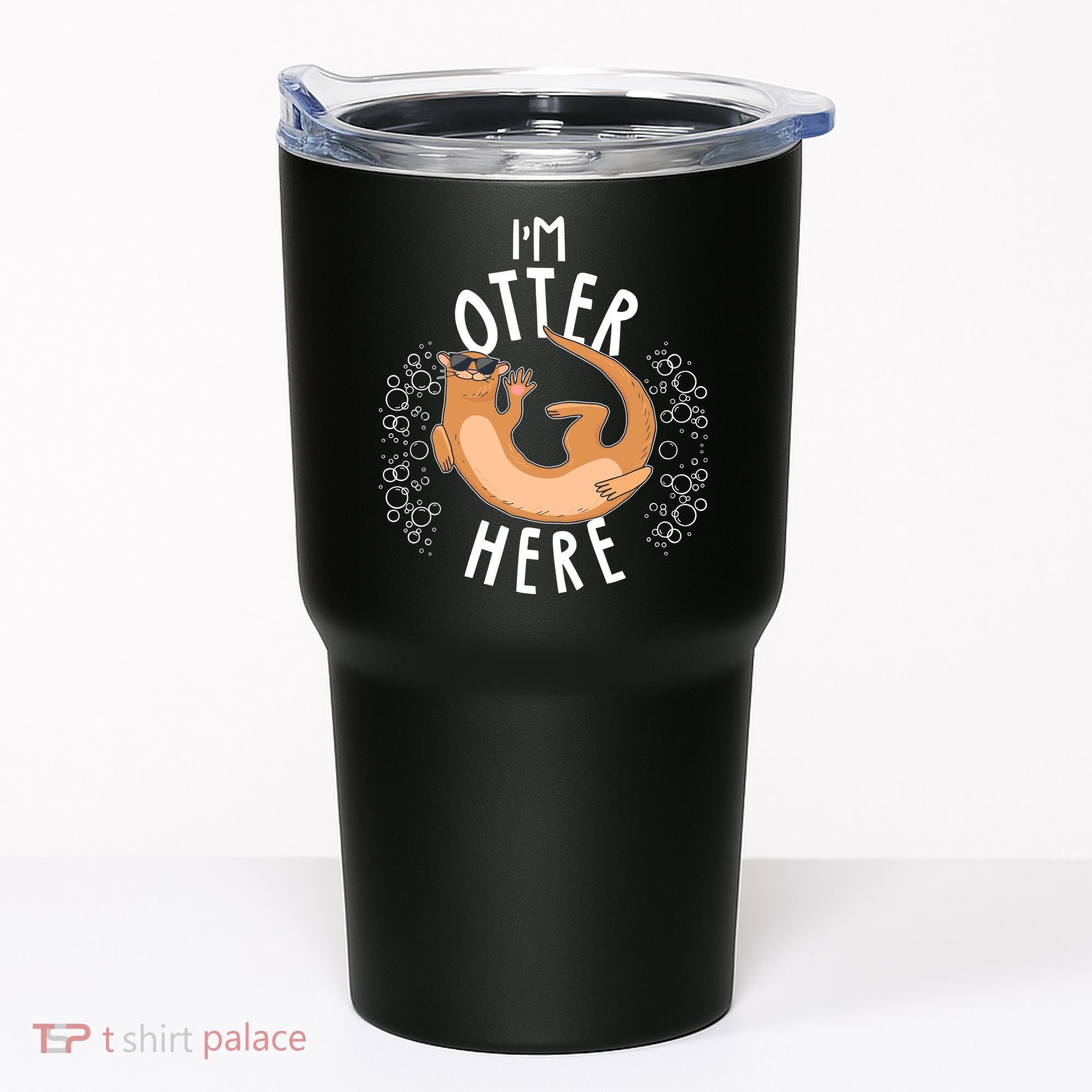 Funny I'm Otter Here Tumbler