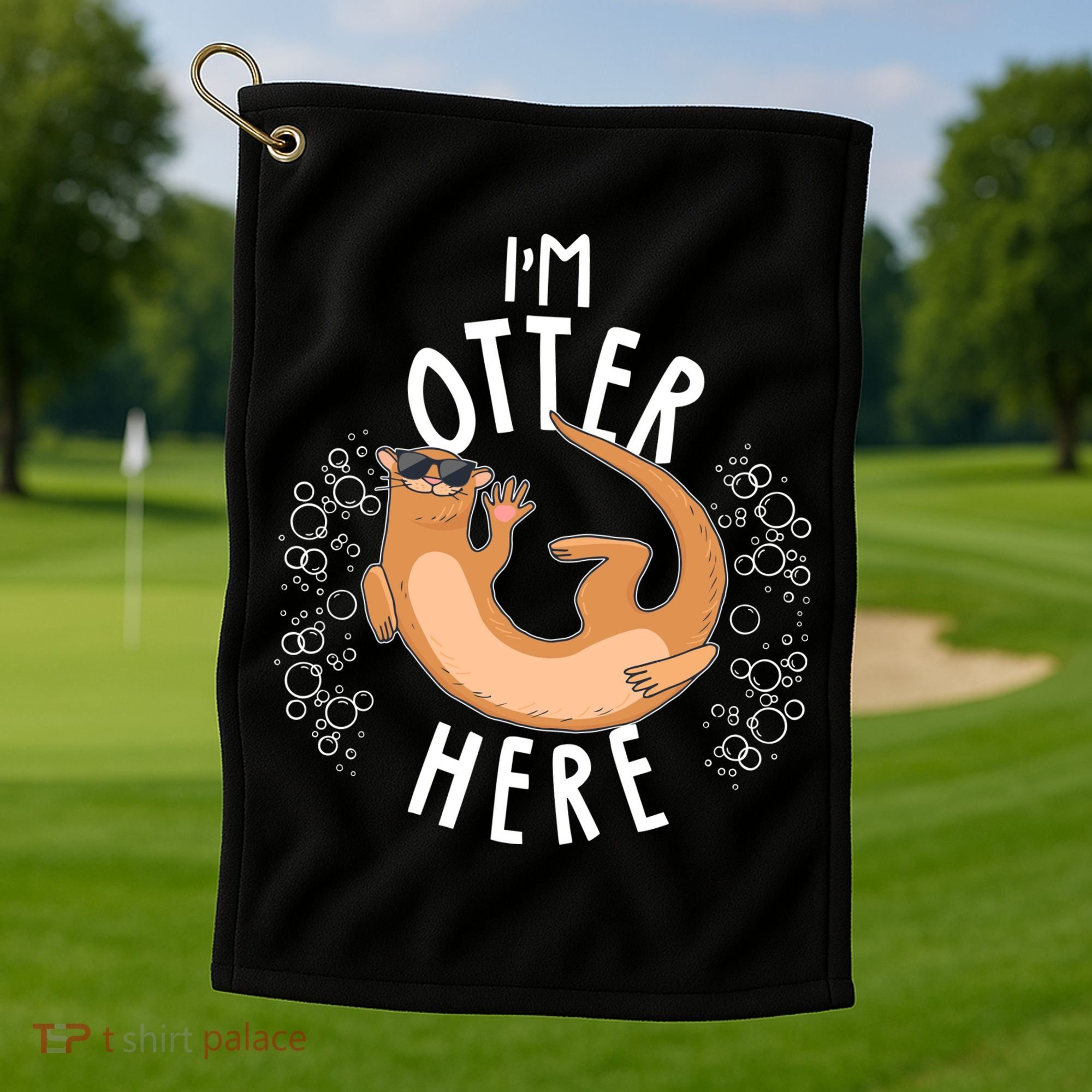 Funny I'm Otter Here Golf Towel