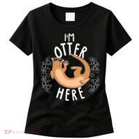 Funny I'm Otter Here Women's T-Shirt thumb 0