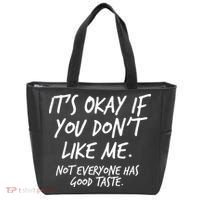 Funny Its Okay If You Dont Like Me Tote Bag thumb 0
