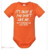 Funny Its Okay If You Dont Like Me Baby Bodysuit thumb 0