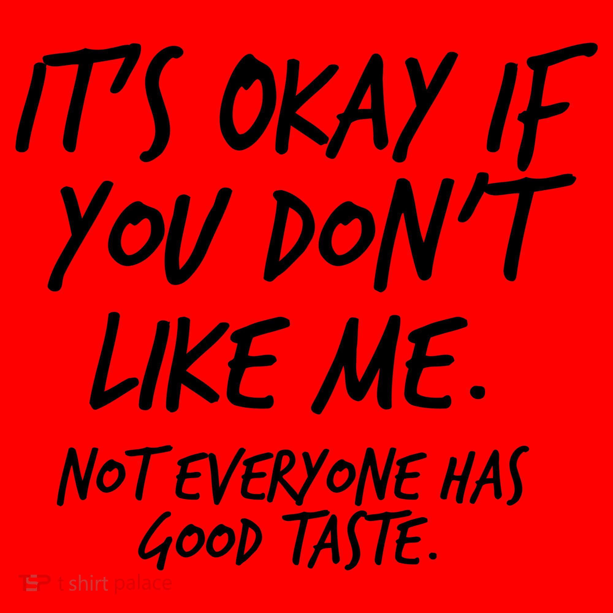 Funny Its Okay If You Dont Like Me Santa Hat