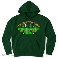 Funny It's Ok If You Think Golf Is Boring It's A Smart Person Sport Hoodie thumb 0