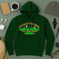 Funny It's Ok If You Think Golf Is Boring It's A Smart Person Sport Hoodie thumb 3