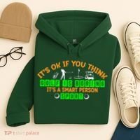 Funny It's Ok If You Think Golf Is Boring It's A Smart Person Sport Hoodie thumb 4