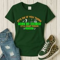 Funny It's Ok If You Think Golf Is Boring It's A Smart Person Sport Women's T-Shirt thumb 3