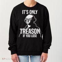 Funny It's Only Treason If You Lose George Washington Nerd Women's Sweatshirt thumb 0