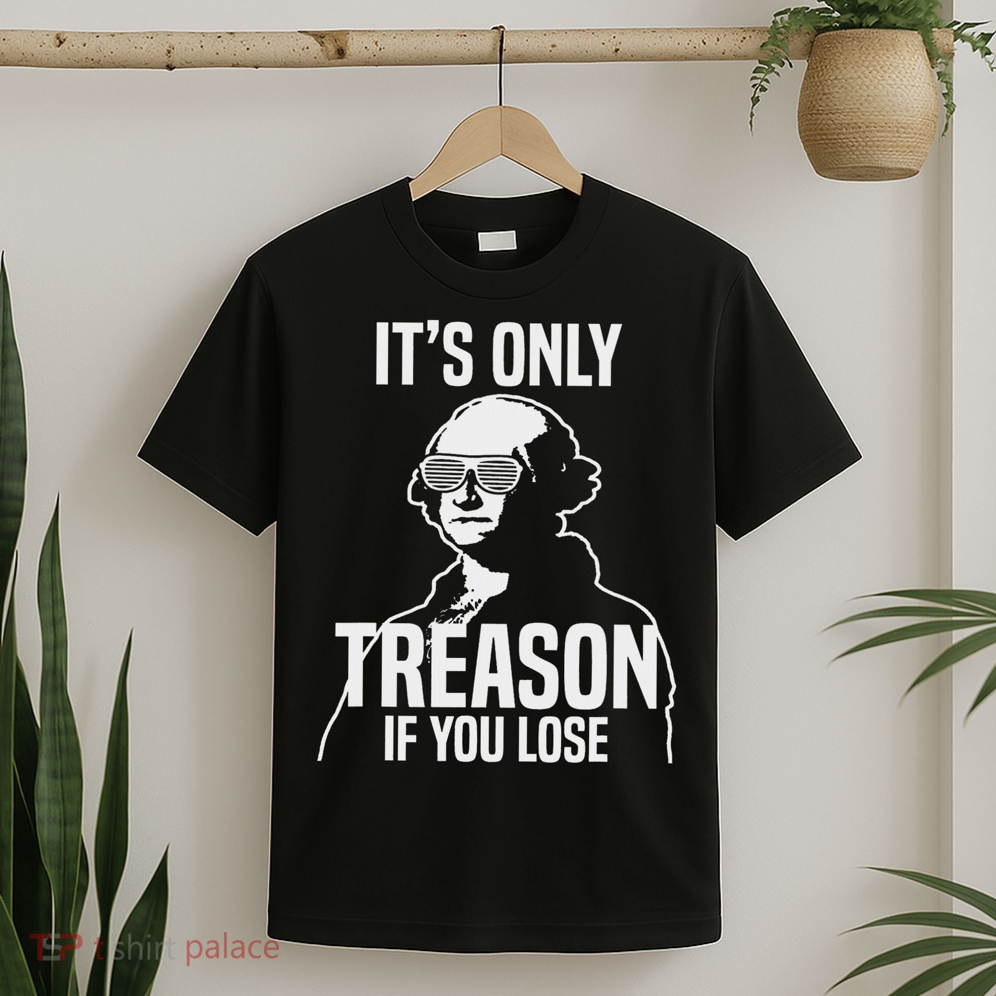 Funny It's Only Treason If You Lose George Washington Nerd T-Shirt