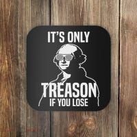 Funny It's Only Treason If You Lose George Washington Nerd Coaster thumb 0