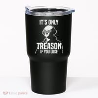 Funny It's Only Treason If You Lose George Washington Nerd Tumbler thumb 0