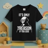 Funny It's Only Treason If You Lose George Washington Nerd Toddler T-Shirt thumb 3
