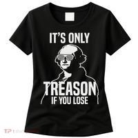 Funny It's Only Treason If You Lose George Washington Nerd Women's T-Shirt thumb 0