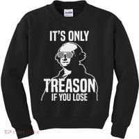 Funny It's Only Treason If You Lose George Washington Nerd Kids Sweatshirt thumb 0