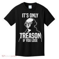 Funny It's Only Treason If You Lose George Washington Nerd Kids T-Shirt thumb 0