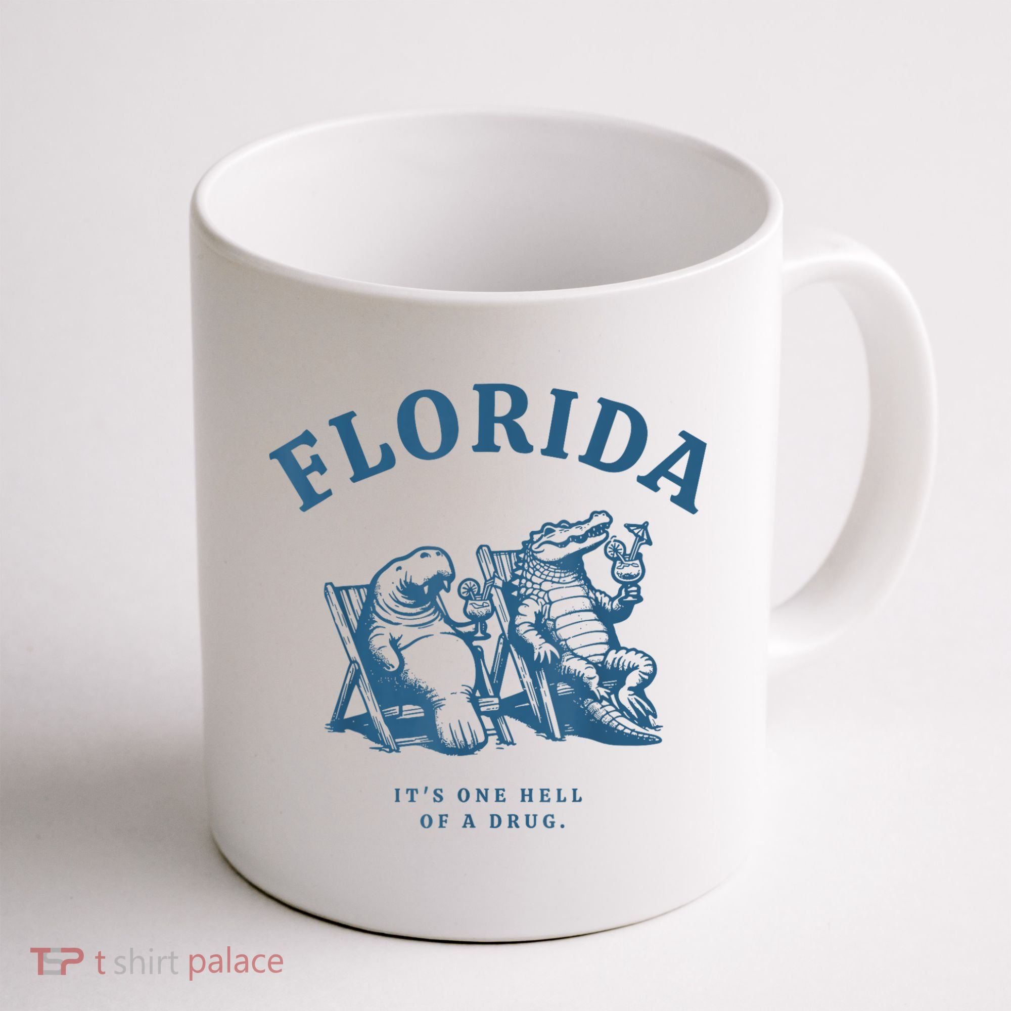 Florida ItS One Hell Of A Drug Funny Crocodile And Manatees Coffee Mug