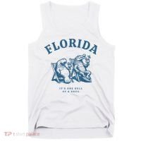 Florida ItS One Hell Of A Drug Funny Crocodile And Manatees Tank Top thumb 0