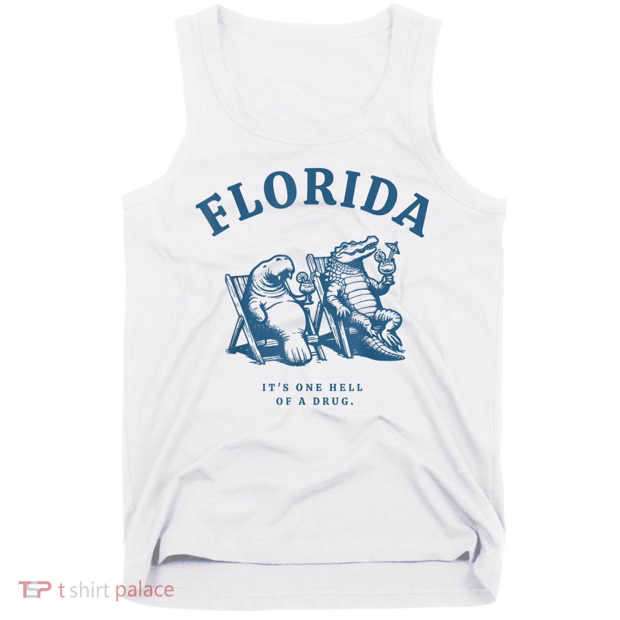 Florida ItS One Hell Of A Drug Funny Crocodile And Manatees Tank Top