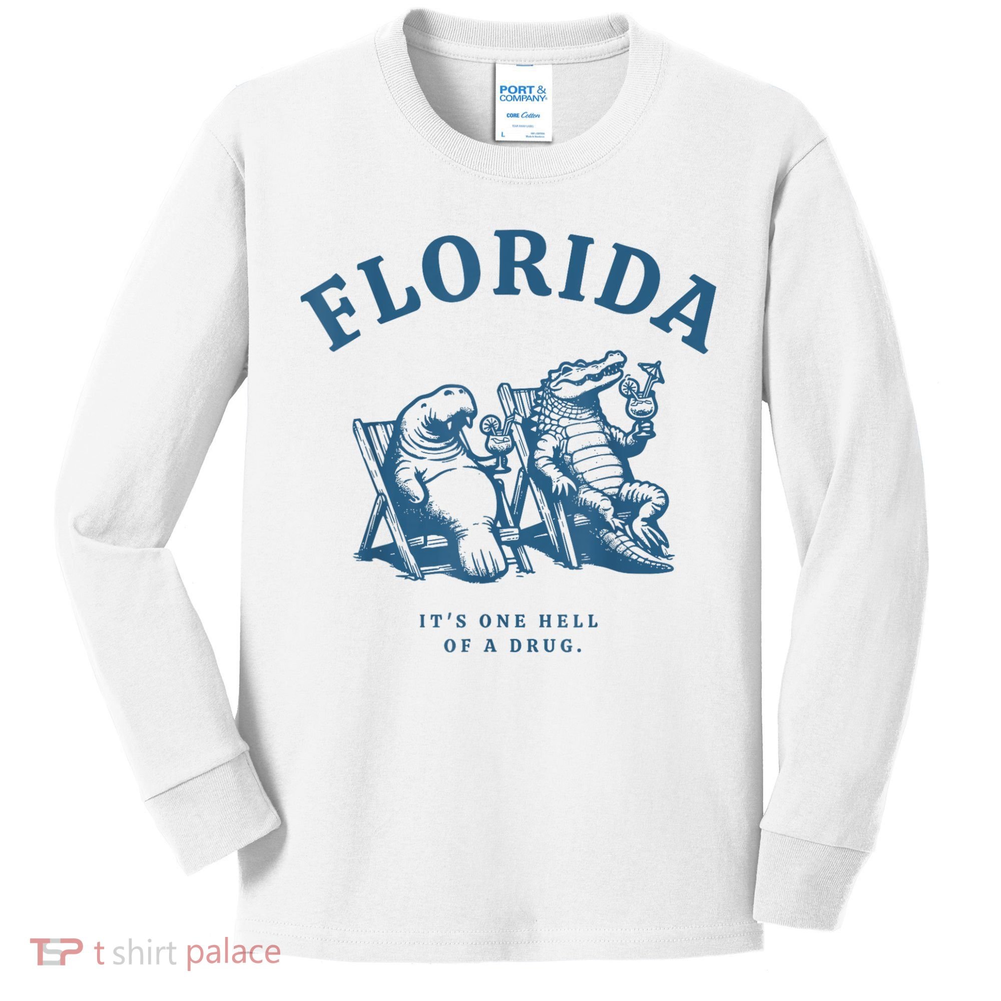 Florida ItS One Hell Of A Drug Funny Crocodile And Manatees Kids Long Sleeve Shirt