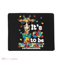 Funny ItS Ok To Be Different Autism Awareness Giraffe Mousepad thumb 0