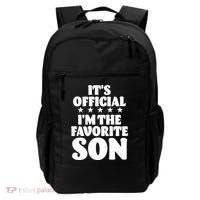 Funny Its Official Im The Favorite Son Backpack thumb 0
