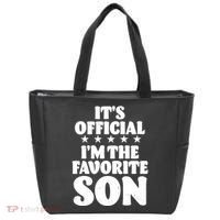 Funny Its Official Im The Favorite Son Tote Bag thumb 0