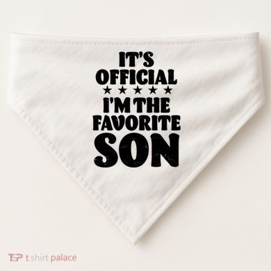 Funny Its Official Im The Favorite Son USA-Made Doggie Bandana