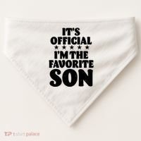 Funny Its Official Im The Favorite Son USA-Made Doggie Bandana thumb 0