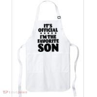 Funny Its Official Im The Favorite Son Apron thumb 0