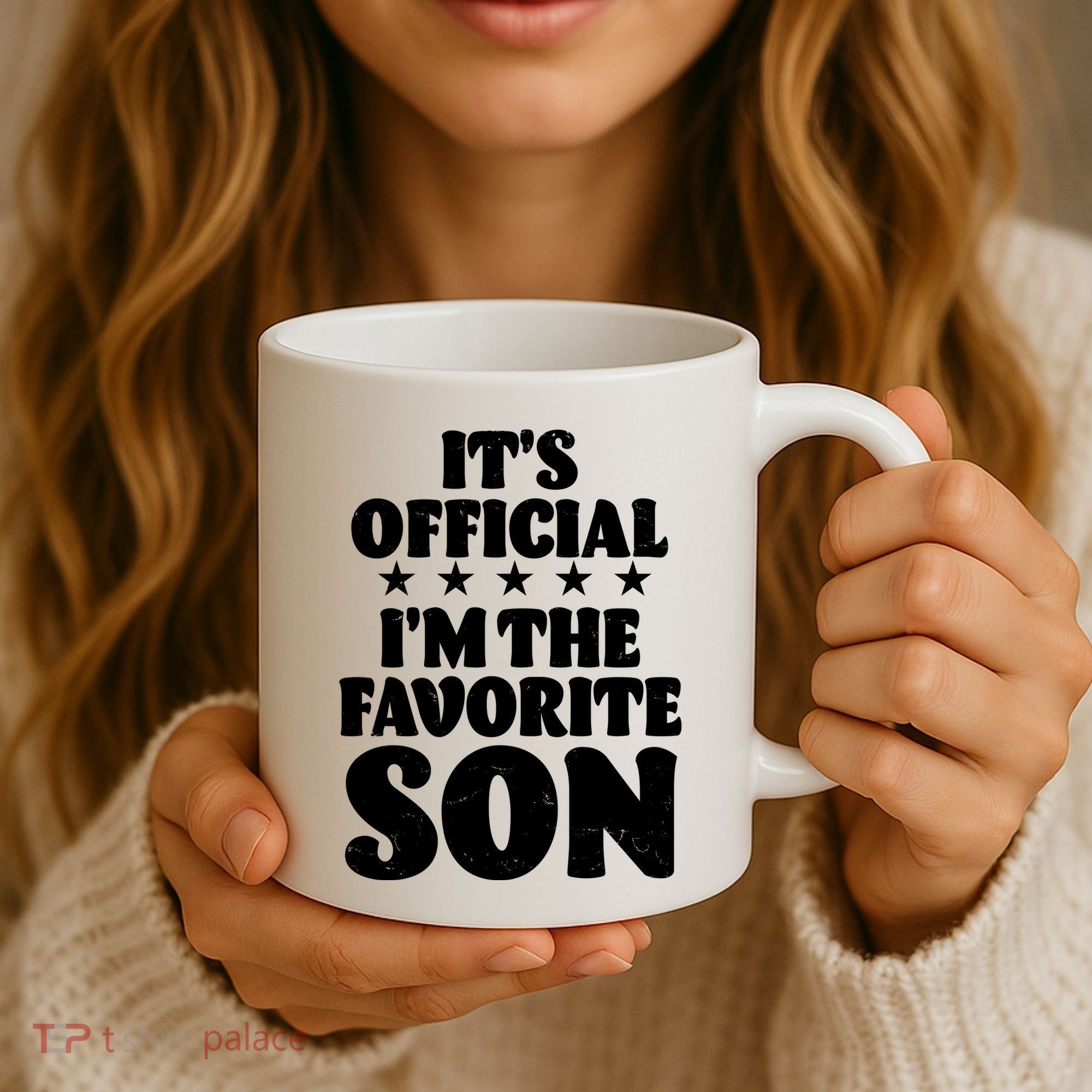 Funny Its Official Im The Favorite Son Coffee Mug