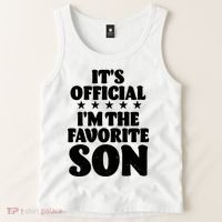 Funny Its Official Im The Favorite Son Tank Top thumb 2