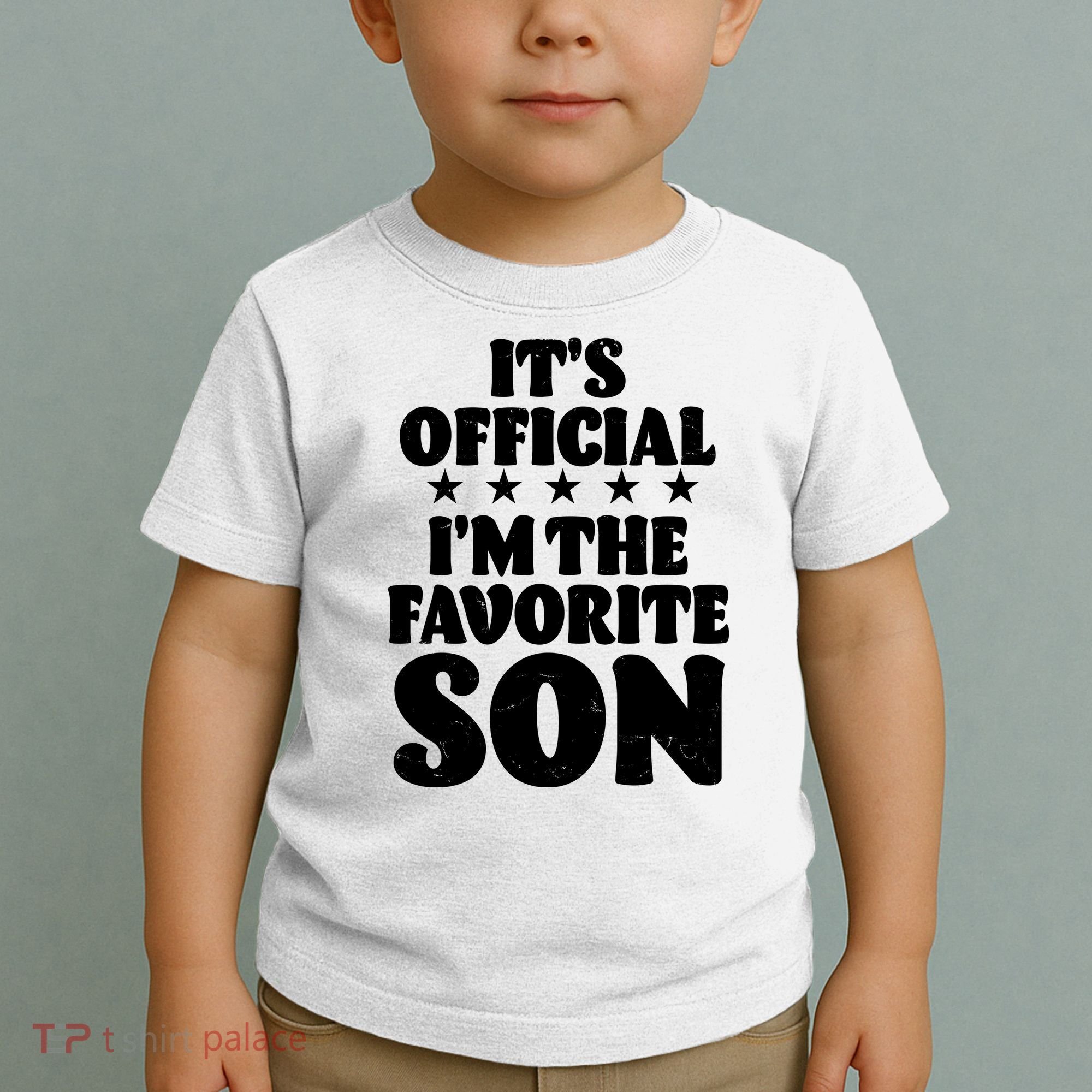 Funny Its Official Im The Favorite Son Toddler T-Shirt