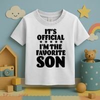 Funny Its Official Im The Favorite Son Toddler T-Shirt thumb 3