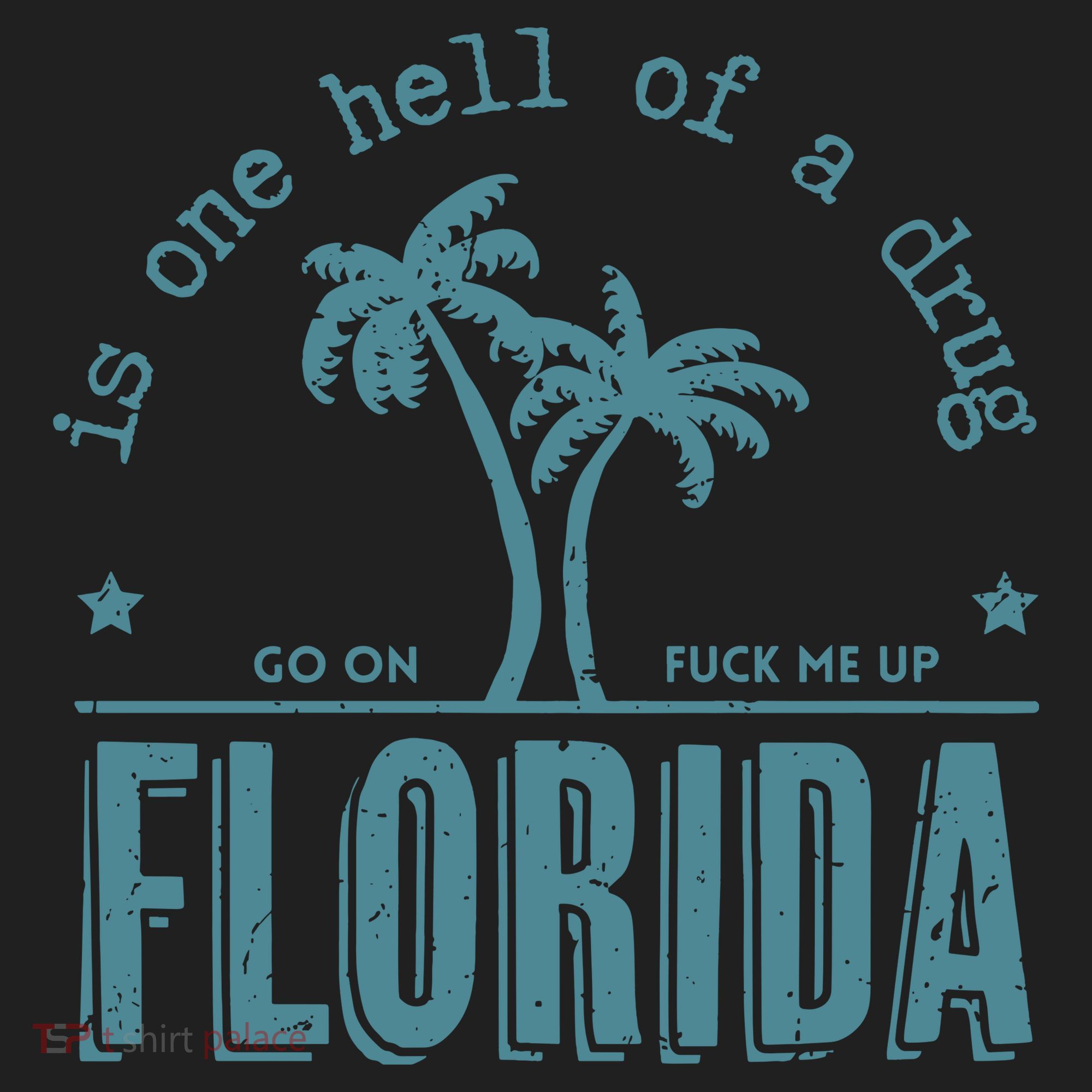 Florida Is One Hell Of A Drug Women's Sweatshirt
