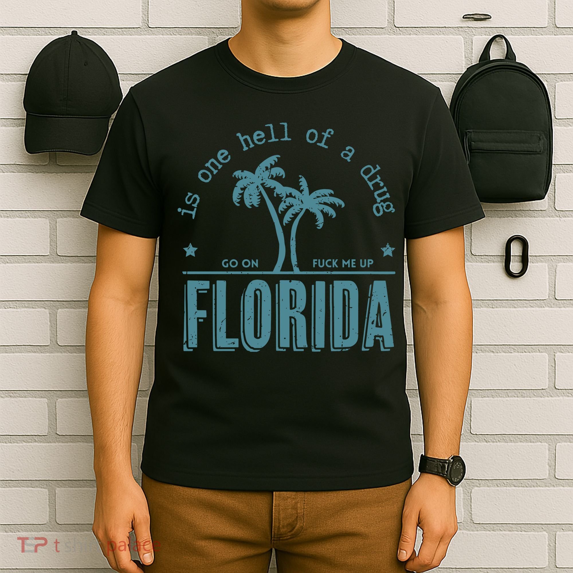 Florida Is One Hell Of A Drug T-Shirt
